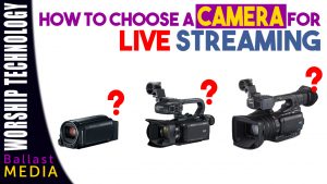 Camera for Live Streaming